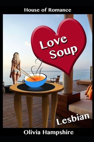 Cover for Olivia Hampshire · Love Soup (Pocketbok) (2017)