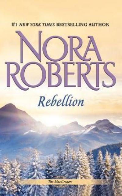 Cover for Nora Roberts · Rebellion (CD) (2017)