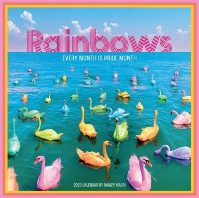 Cover for Workman Publishing · Rainbows Wall Calendar 2023: Every Month Is Pride Month (Calendar) (2022)