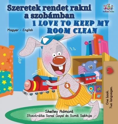 Cover for Shelley Admont · I Love to Keep My Room Clean (Hardcover Book) (2021)