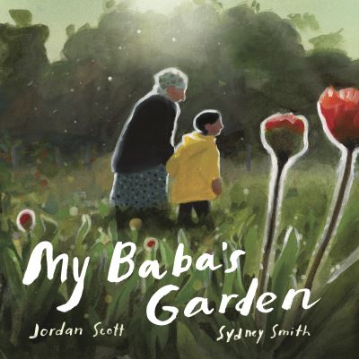 Cover for Jordan Scott · My Baba's Garden (Hardcover Book) (2023)