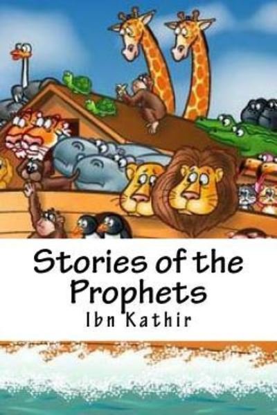 Cover for Ibn Kathir · Stories of the Prophets (Paperback Book) (2016)