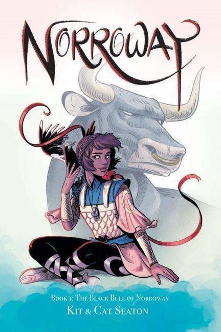 Cover for Cat Seaton · Norroway Book 1: The Black Bull of Norroway (Pocketbok) (2018)