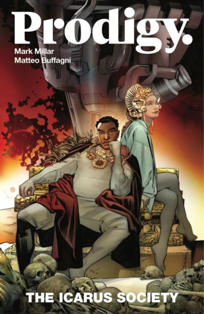 Cover for Mark Millar · Prodigy, Volume 2: The Icarus Society (Paperback Book) (2023)