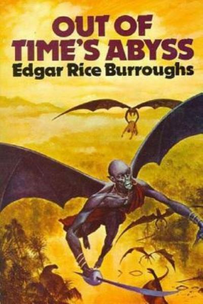 Out of Time's Abyss - Edgar Rice Burroughs - Books - Createspace Independent Publishing Platf - 9781535202558 - July 10, 2016