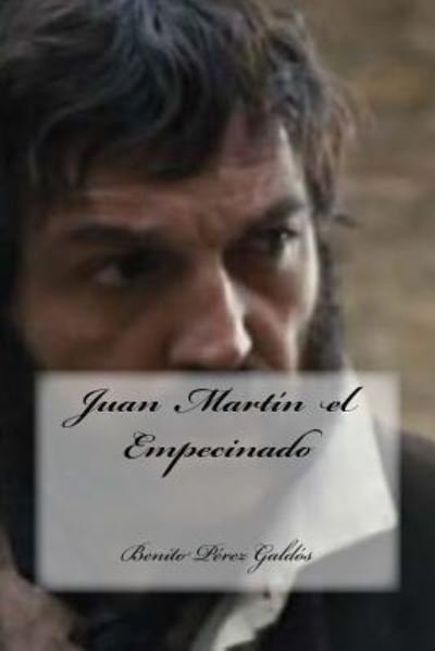 Cover for Benito Perez Galdos · Juan Martin el Empecinado (Paperback Book) (2016)