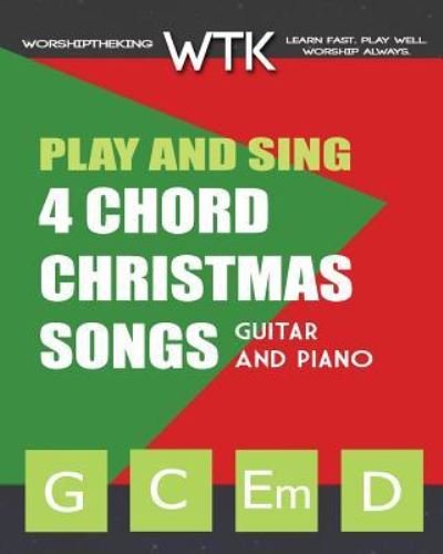 Cover for Eric Michael Roberts · Play and Sing 4 Chord Christmas Songs (G-C-Em-D) (Pocketbok) (2016)