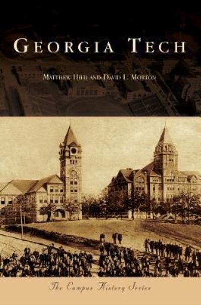 Cover for Matthew Hild · Georgia Tech (Gebundenes Buch) (2018)