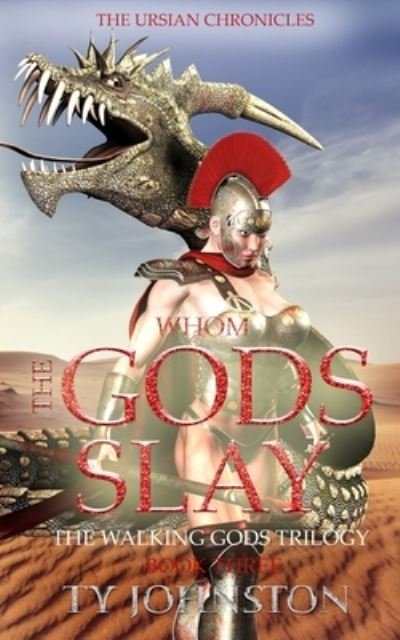 Cover for Ty Johnston · Whom the Gods Slay (Paperback Book) (2016)