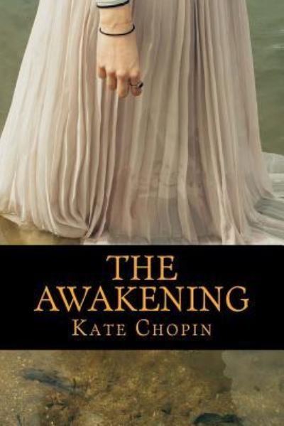Cover for Kate Chopin · The Awakening (Paperback Bog) (2016)