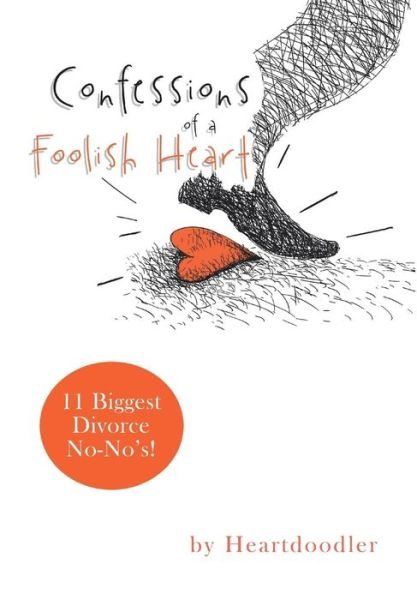Cover for Heartdoodler · Confessions of a Foolish Heart (Hardcover Book) (2018)