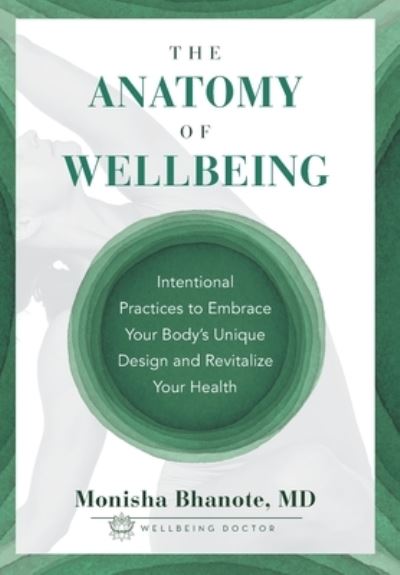 Cover for Monisha Bhanote · Anatomy of Wellbeing (Book) (2022)