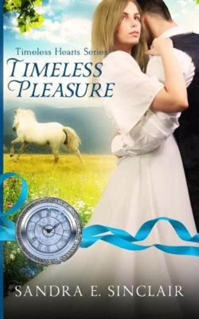 Cover for Sandra E Sinclair · Timeless Pleasure (Paperback Bog) (2017)