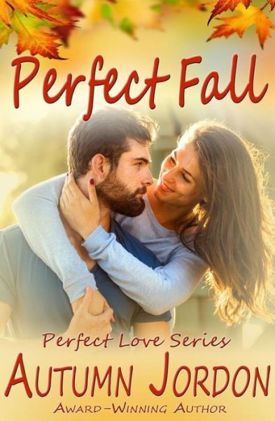 Cover for Autumn Jordon · Perfect Fall (Paperback Book) (2017)