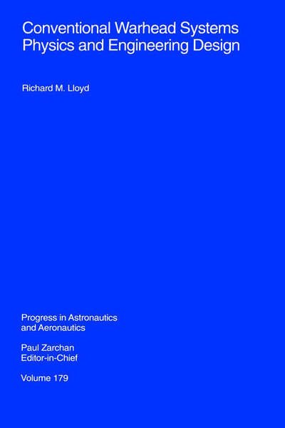 Cover for Richard Lloyd · Conventional Warhead Systems Physics and Engineering Design (Gebundenes Buch) (1998)
