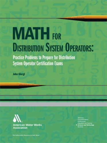 Cover for John Giorgi · Math for Distribution System Operators: Practice Problems to Prepare for Water Treatment Operator Certification Exams (Taschenbuch) (2007)