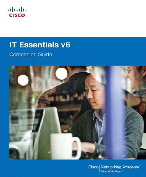 Cover for Cisco Networking Academy · IT Essentials Companion Guide v6 - Companion Guide (Innbunden bok) (2017)