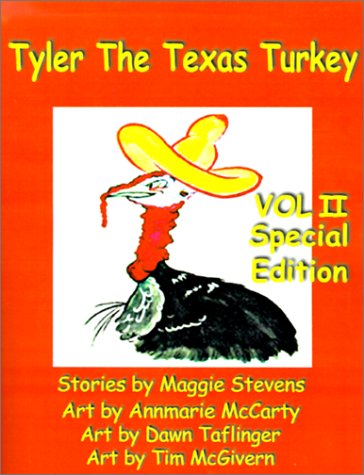 Cover for Maggie Stevens · Tyler the Texas Turkey: an Anthology for Children: Volume 2 (Paperback Book) (2000)