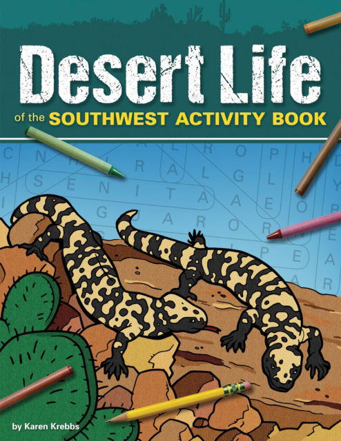 Cover for Karen Krebbs · Desert Life of the Southwest Activity Book - Color and Learn (Paperback Book) (2017)