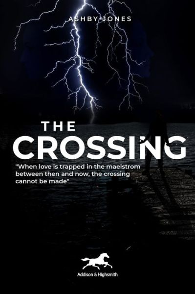 Cover for Ashby Jones · The Crossing (Paperback Book) (2022)