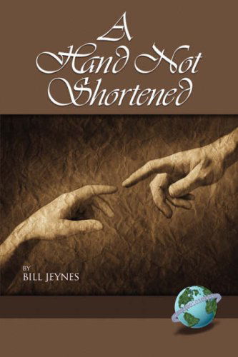 Cover for William Jeynes · A Hand Not Shortened (Paperback Book) (2005)