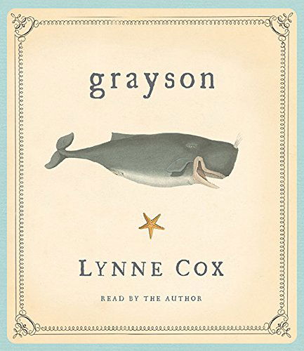 Cover for Lynne Cox · Grayson (Audiobook (CD)) [Unabridged,unabridged; 2.75 Hours on 3 Cds edition] (2006)