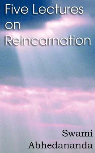 Cover for Swami Abhedananda · Five Lectures on Reincarnation - Vedanta Philosophy (Paperback Book) (2012)