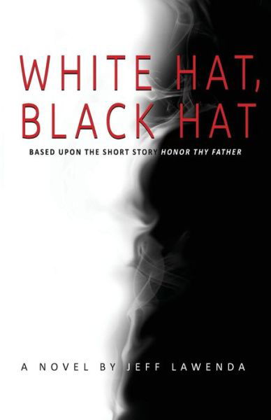 Cover for Jeff Lawenda · White Hat, Black Hat (Paperback Book) (2019)