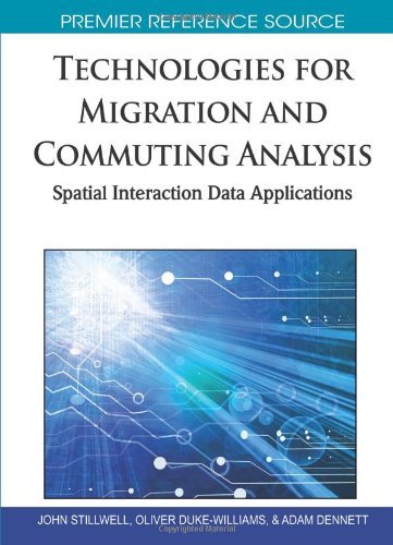 Cover for John Stillwell · Technologies for Migration and Commuting Analysis: Spatial Interaction Data Applications (Premier Reference Source) (Gebundenes Buch) [First edition] (2010)