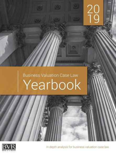 Cover for Sylvia Golden · Business Valuation Case Law Yearbook, 2019 Edition (Hardcover Book) (2019)