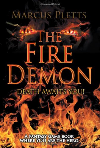 Cover for Marcus Pletts · The Fire Demon: Death Awaits You! (Paperback Book) (2013)
