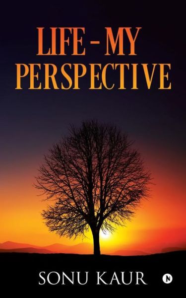 Cover for Sonu Kaur · Life - My Perspective (Paperback Book) (2018)