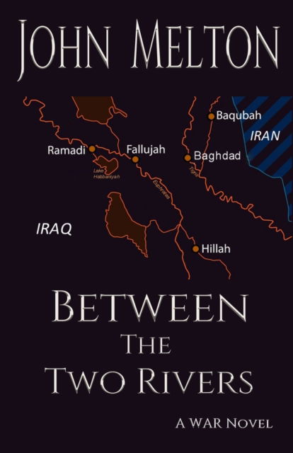 Cover for John Melton · Between the Two Rivers (Book) (2020)