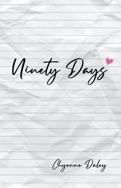 Cover for Chyenne Daley · Ninety Days (Pocketbok) (2021)