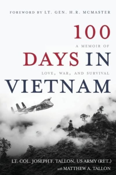 Cover for Lt Col Joseph F Tallon · 100 Days in Vietnam: A Memoir of Love, War, and Survival (Paperback Book) (2021)
