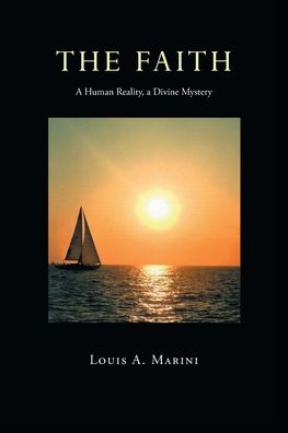 Cover for Louis A Marini · The Faith (Paperback Book) (2022)