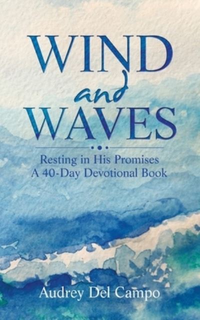 Cover for Audrey Del Campo · Wind and Waves (Book) (2023)