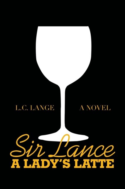 Cover for L C Lange · Sir Lance (Paperback Bog) (2020)