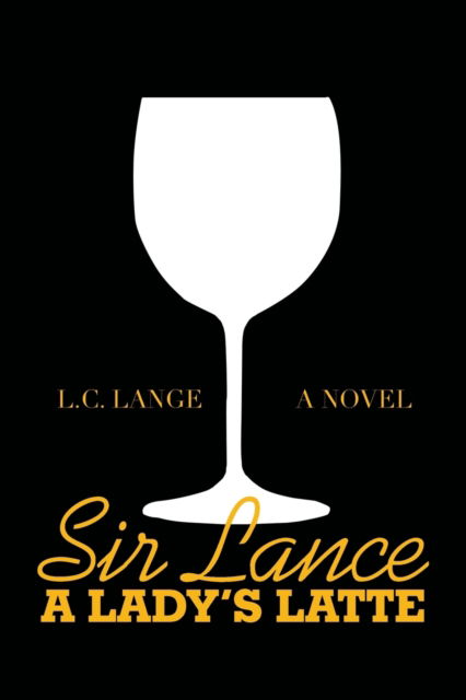 Cover for L C Lange · Sir Lance (Paperback Book) (2020)