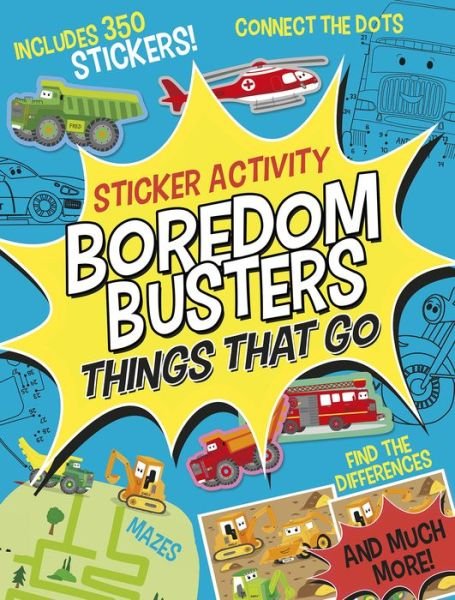 Boredom Busters : Things That Go Sticker Activity - Tiger Tales - Książki - Tiger Tales - 9781664340558 - 2 maja 2023