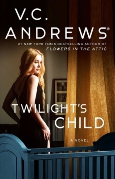 Twilight's Child - V. C. Andrews - Bøger - Gallery Books - 9781668016558 - 28. februar 2023