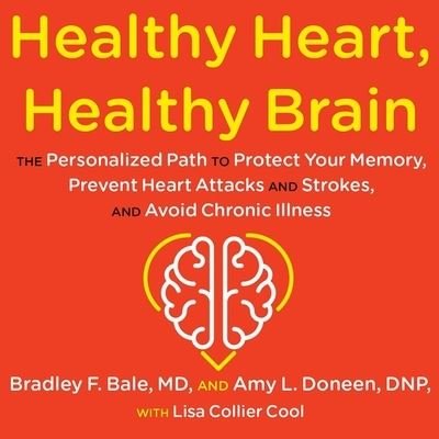 Cover for Bradley Bale · Healthy Heart, Healthy Brain (CD) (2022)
