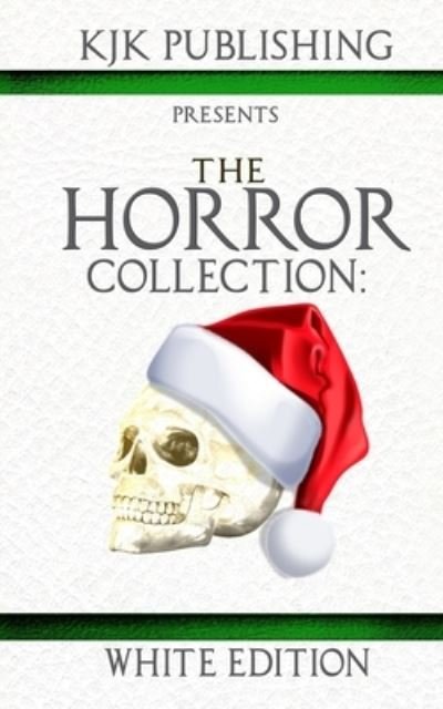 The Horror Collection - Mark Tufo - Libros - Independently Published - 9781703304558 - 5 de noviembre de 2019