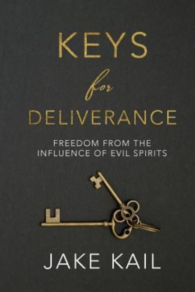 Cover for Jake Kail · Keys for Deliverance (Paperback Book) (2018)