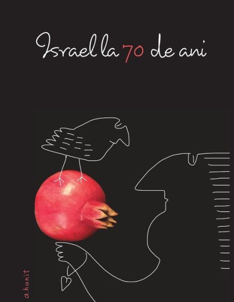 Cover for Adrian Grauenfels · Israel La 70 de Ani (Paperback Book) (2018)