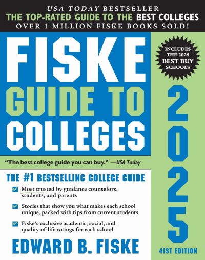 Fiske Guide to Colleges 2025 - Edward B. Fiske - Bücher - Sourcebooks, Inc - 9781728295558 - 9. Juli 2024