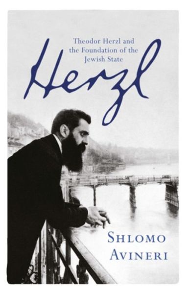 Cover for Shlomo Avineri · Herzl: Theodor Herzl and the Foundation of the Jewish State (Pocketbok) (2014)