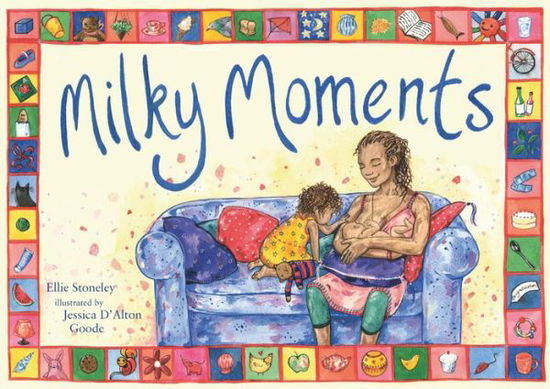 Cover for Ellie Stoneley · Milky Moments (Hardcover Book) (2015)