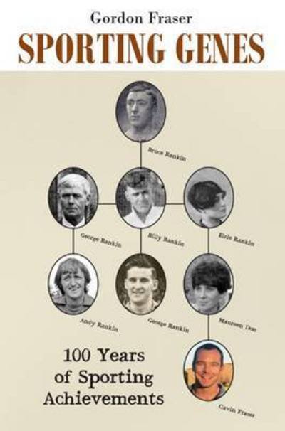 Cover for Gordon Fraser · Sporting Genes: 100 Years of Sporting Achievements (Paperback Bog) (2015)