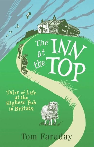 Cover for Neil Hanson · The Inn at the Top: Tales of Life at the Highest Pub in Britain (Paperback Book) (2013)